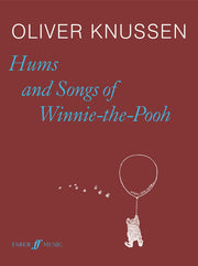 Knussen: Hums & Songs of Winnie the Pooh