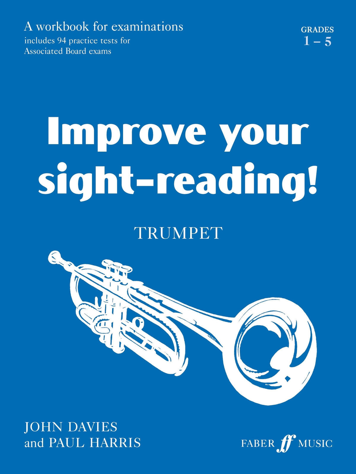 Harris: Improve your sight-reading! Trumpet 1-5