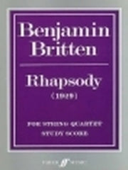 Britten: Rhapsody For String Quartet (Studiepartituur)