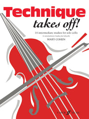 Cohen: Technique Takes Off! Cello