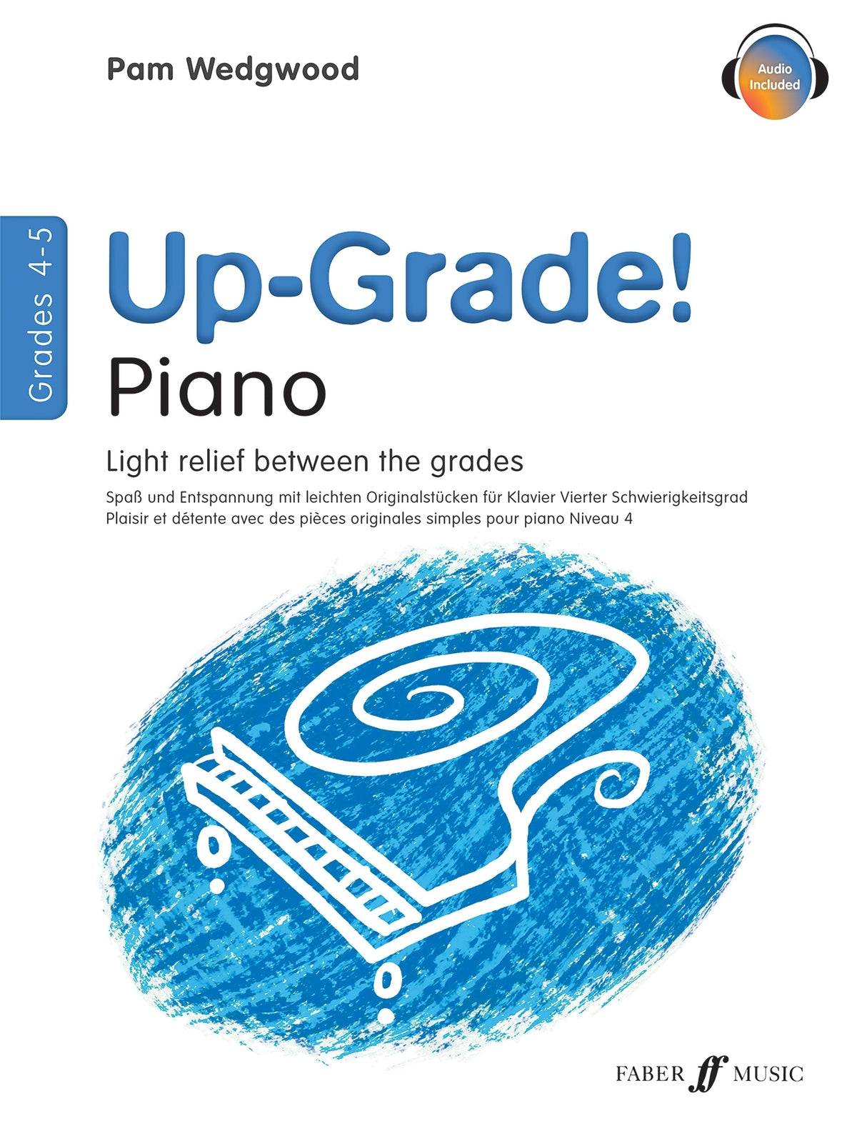 Pam Wedgwood: Up-Grade! Piano Grades 4-5