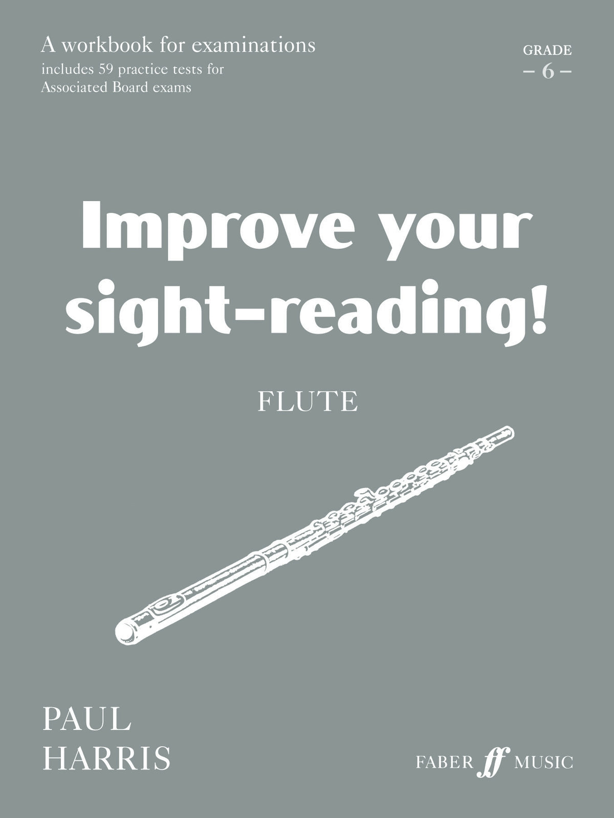 Harris: Improve your sight-reading! Flute 6