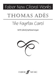 Adès: The Fayrfax Carol