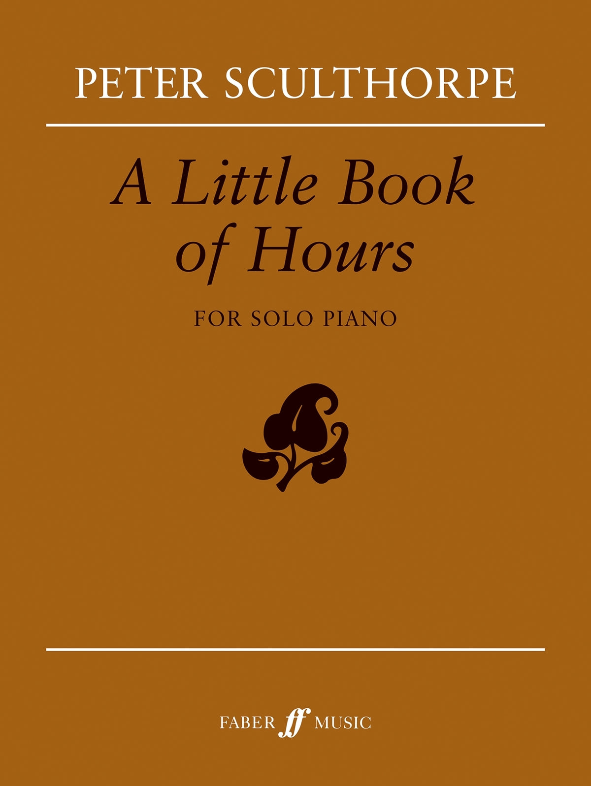Sculthorpe: A Little Book of Hours