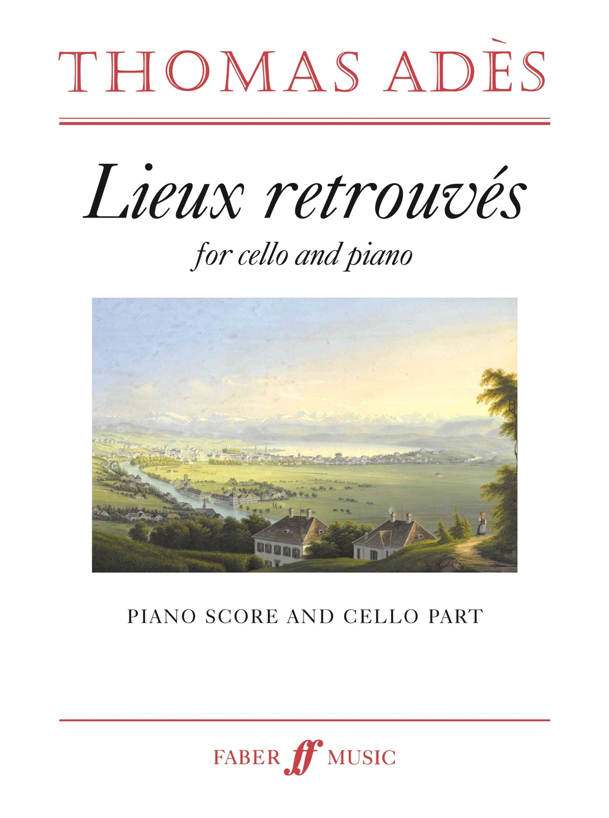 Thomas Ades: Lieux Retrouvés