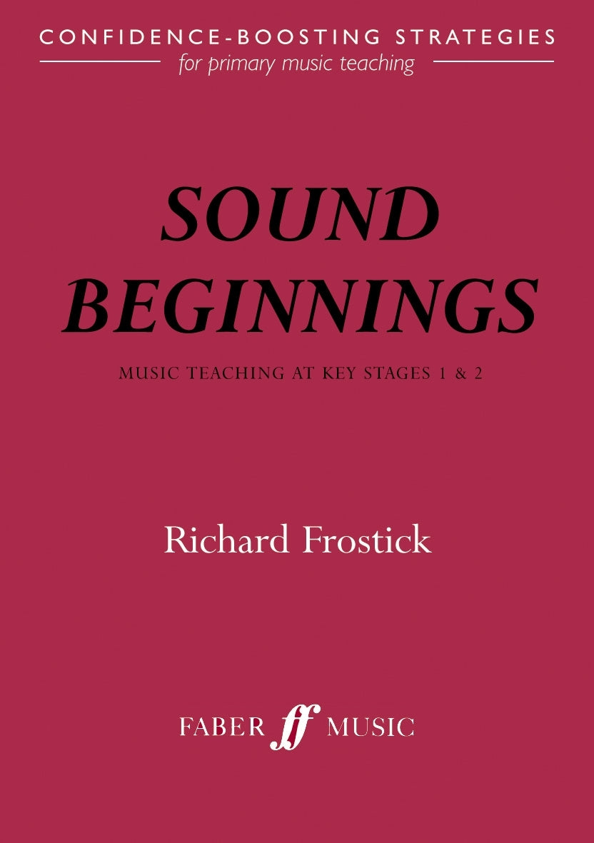 Sound Beginnings: Music teaching KS 1&2