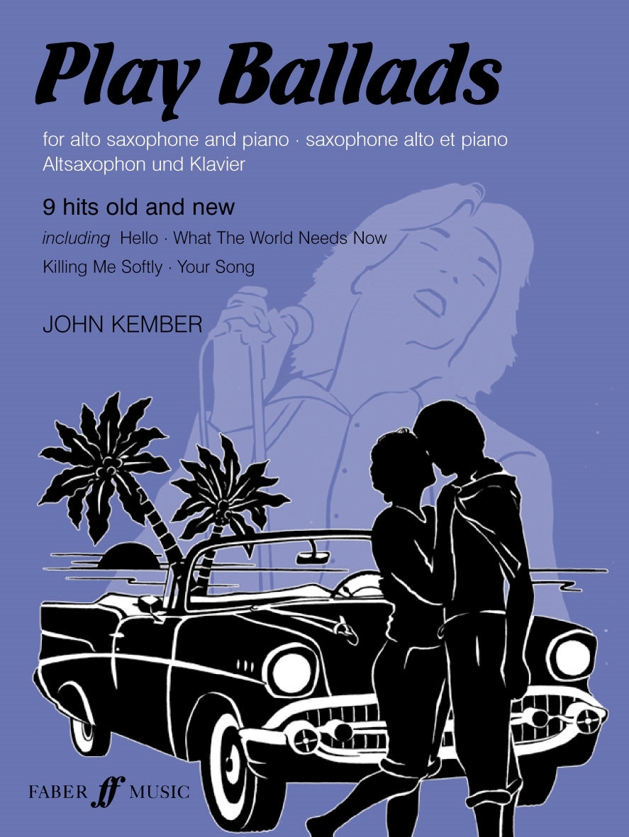 Kember: Play Ballads (Alto Saxophone/Piano)