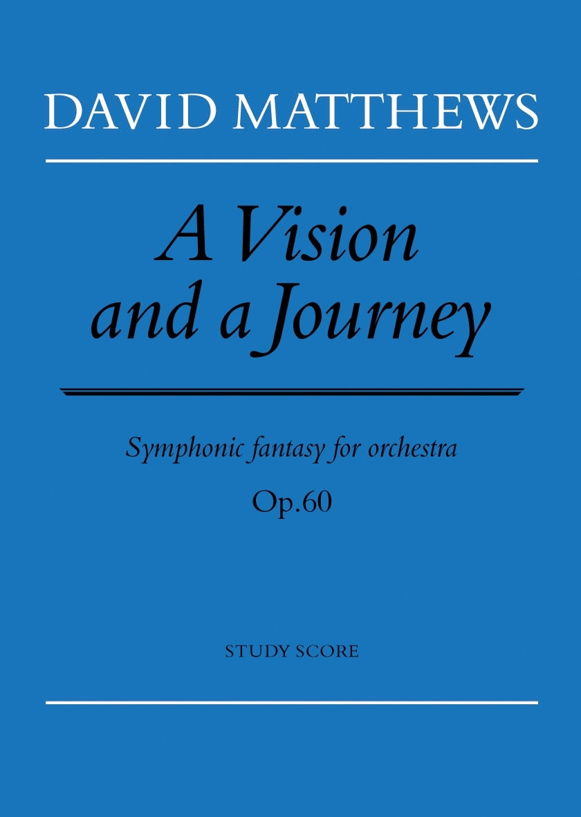 Davind Matthews: A Vision and a Journey