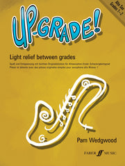 Wedgwood: Up-Grade! Alto Sax Grades 1-2