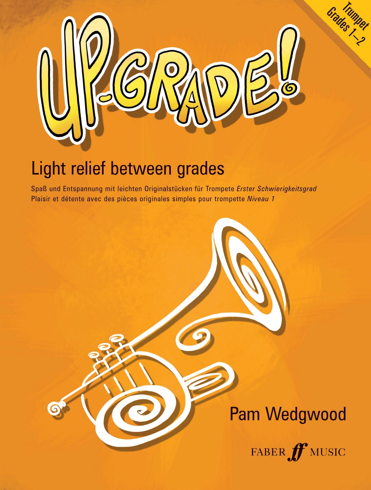 Wedgwood: Up-Grade! Trumpet Grades 1-2