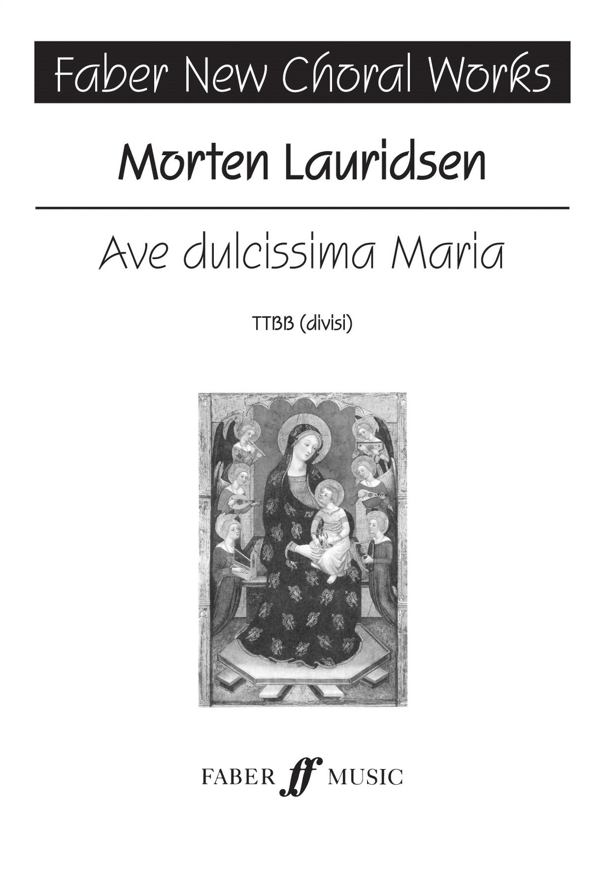 Lauridsen: Ave dulcissima Maria.