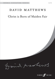 Matthews: Christ is Born of Maiden Fair (CSS