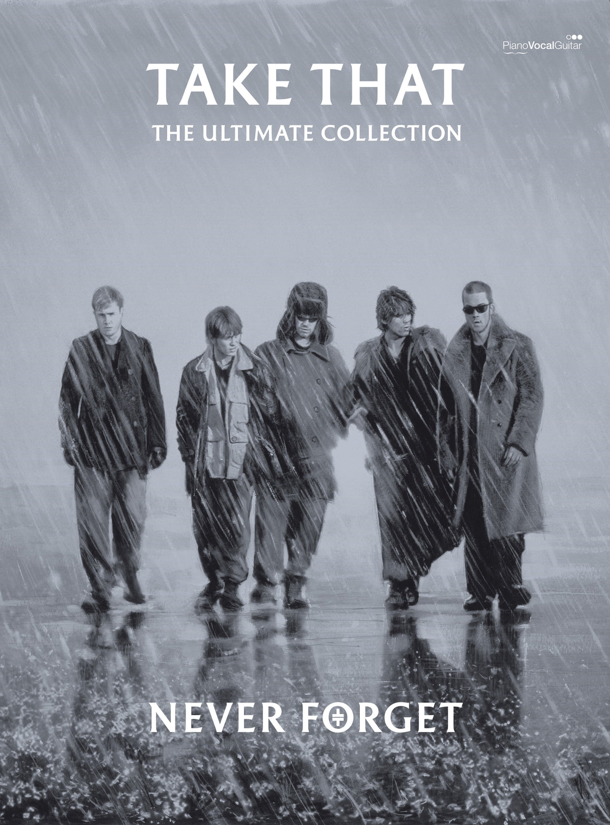 Take That: Never Forget: The Ultimate Collection