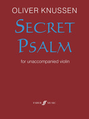 Knussen: Secret Psalm