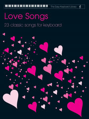 Easy Keyboard Library: Love Songs Volume 1