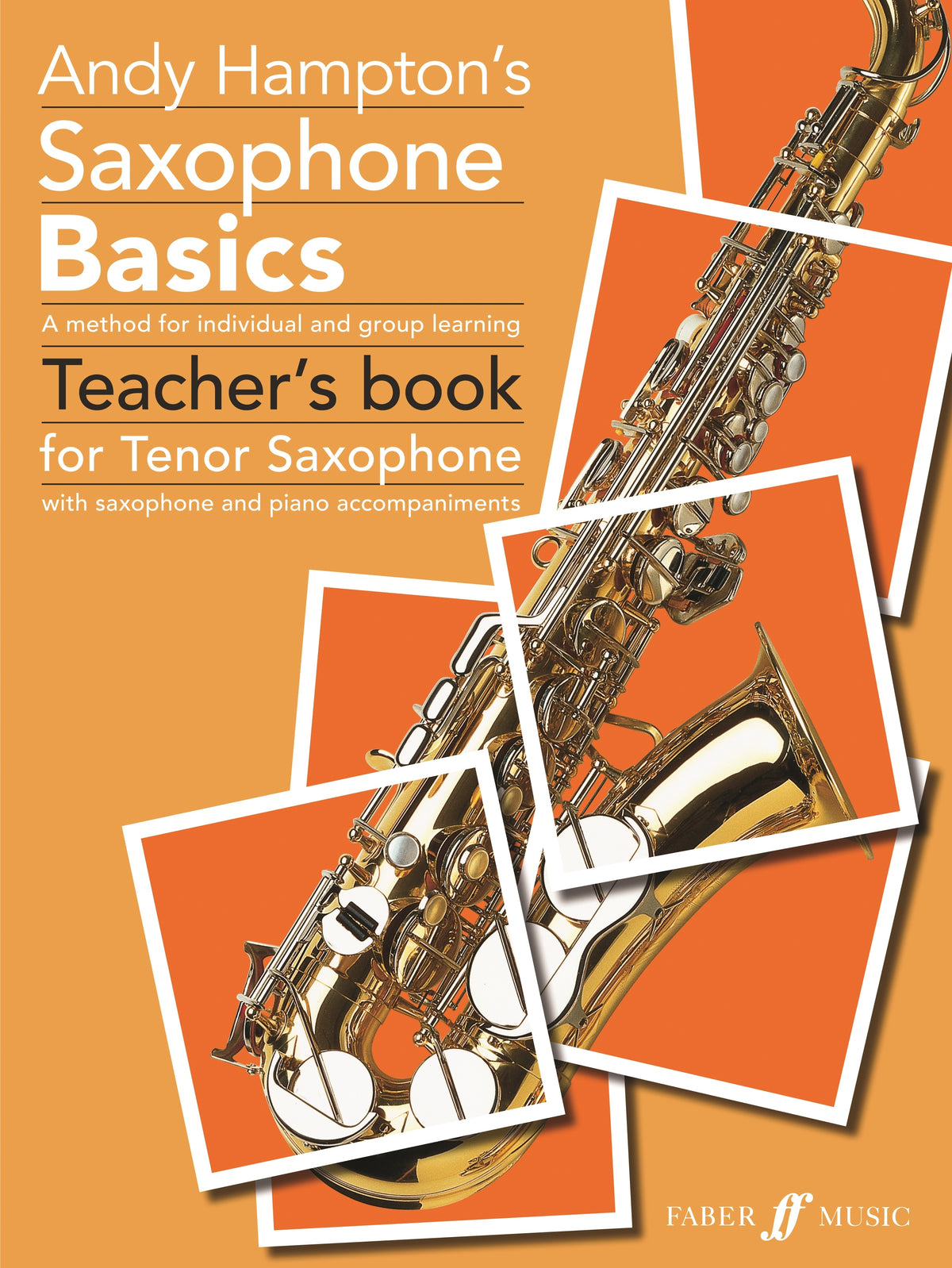Hampton: Saxophone Basics Teacher's Book (Tenor Saxophone)