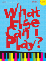 More what else can I play? Piano Grade 1