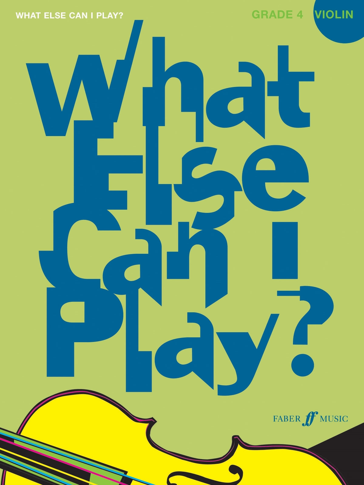 What else can I play? Violin Grade 4