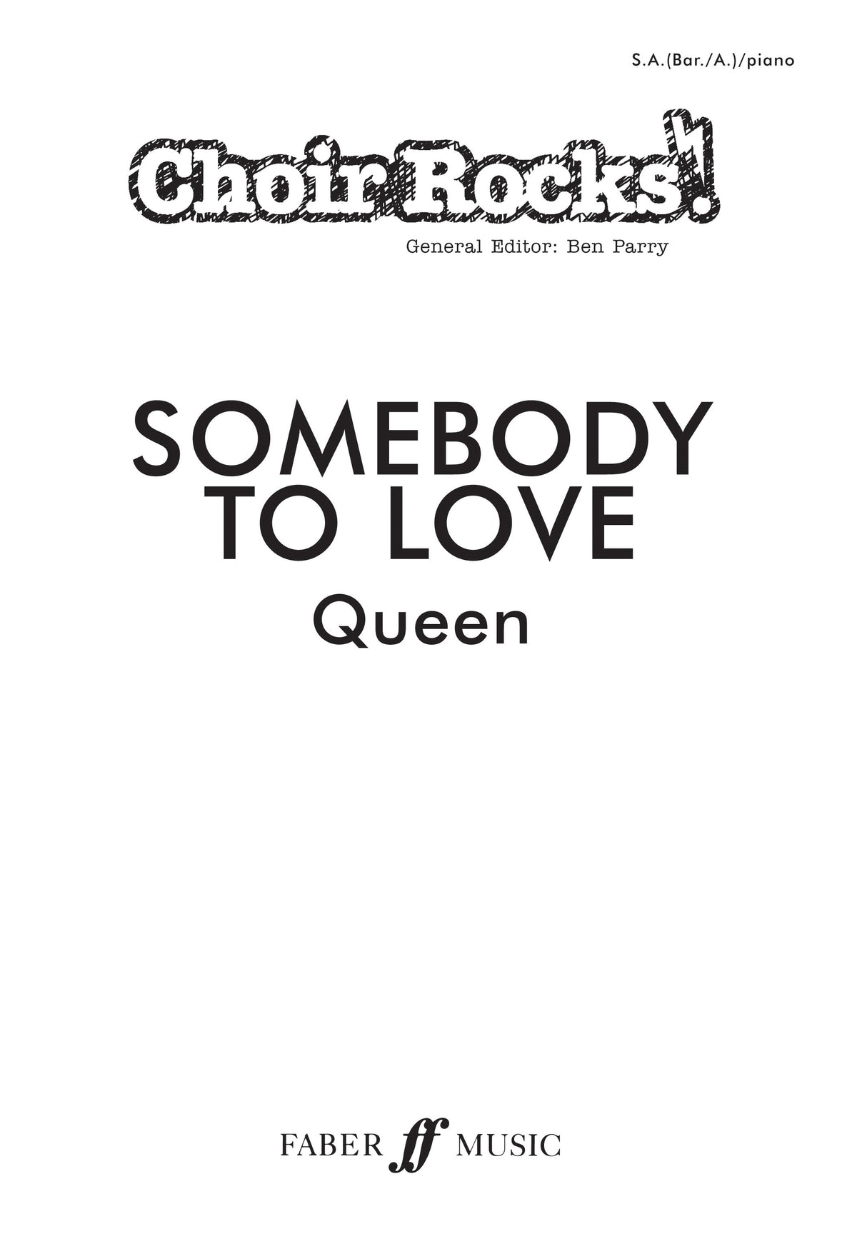 Queen: Somebody to Love.