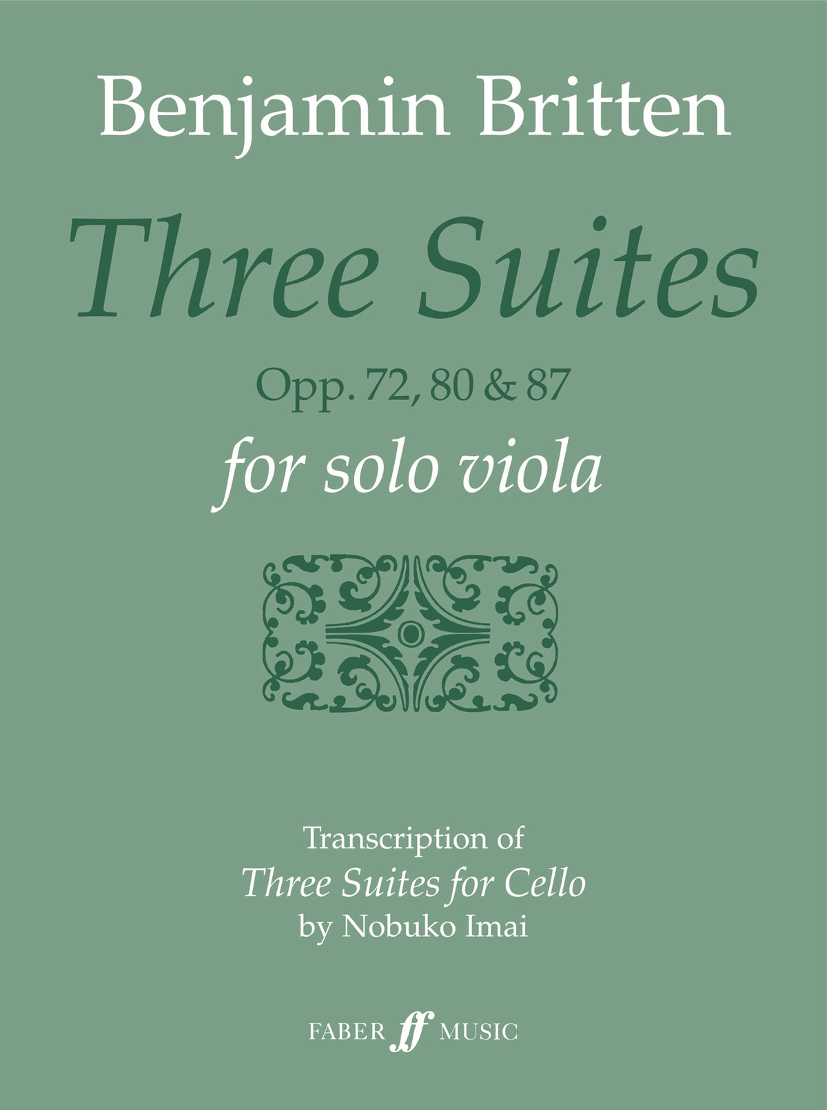 Britten: Three Suites