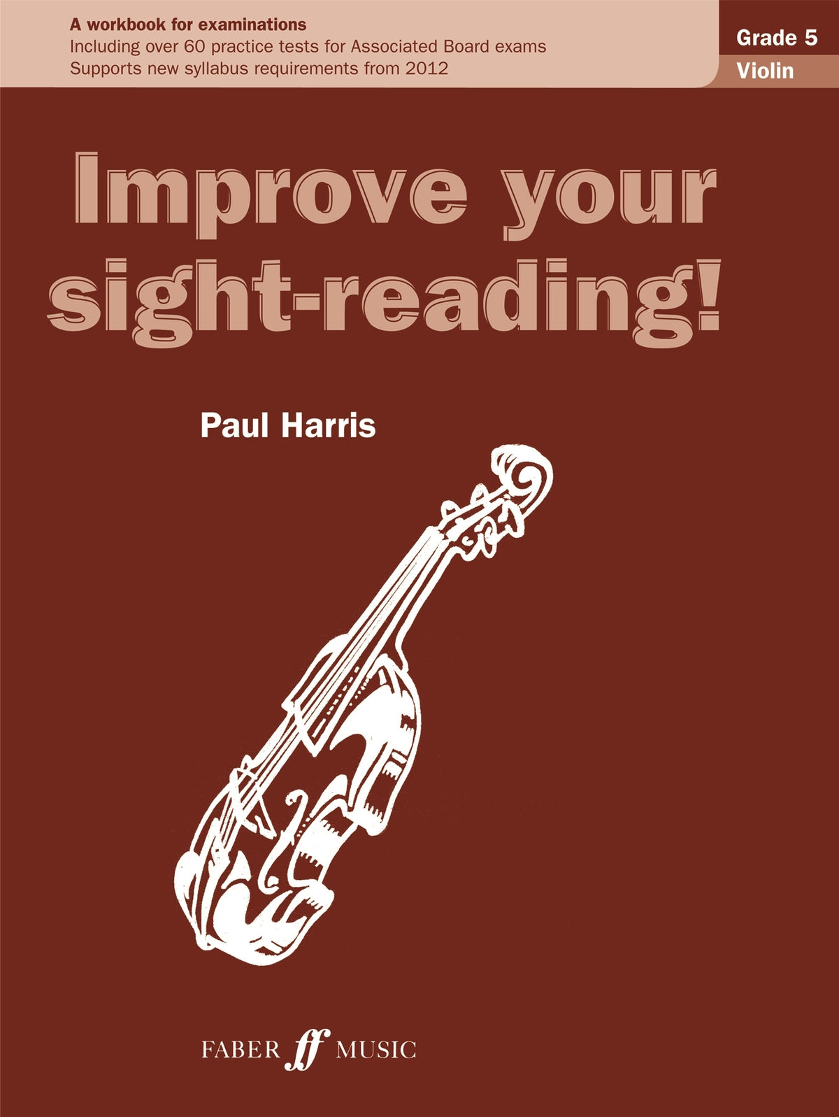 Harris: Improve Your Sight-Reading! Violin Grade 5 (New Edition)