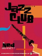 Bennett: Jazz Club. Clarinet Grades 1-2