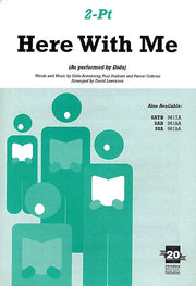 Here with me. 2-part accompanied
