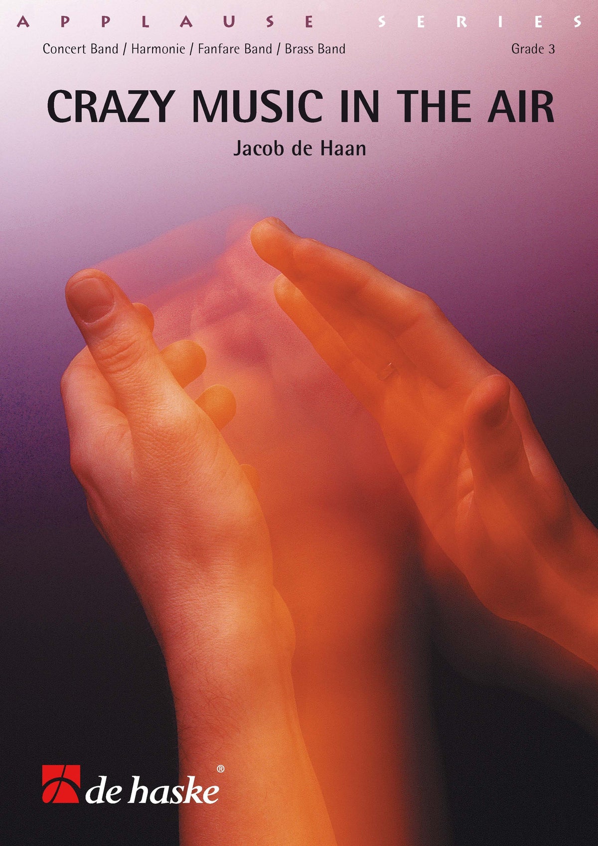 Jacob de Haan: Crazy Music in the Air (Partituur Harmonie Fanfare Brassband)
