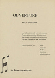 Kees Schoonenbeek: Ouverture (Harmonie Fanfare)