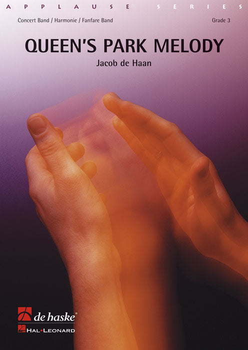 Jacob de Haan: Queens Park Melody (Harmonie Fanfare)