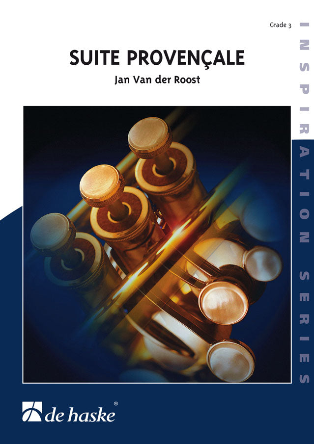 Jan van der Roost: Suite Provençale (Fanfare)