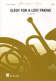Dirk Brossé: Elegy For A Lost Friend