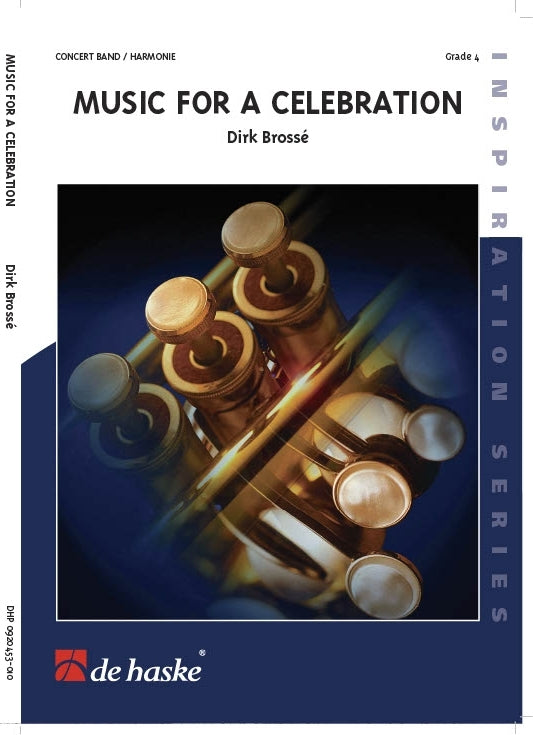 Dirk Brossé: Music For A Celebration (Harmonie)