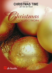Jan van der Roost: Christmas Time (Harmonie)