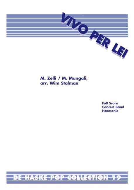 Zelli: Vivo Per Lei (Partituur Fanfare)