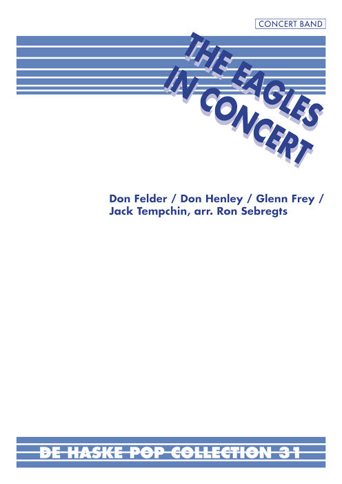 The Eagles in Concert (Partituur Harmonie)