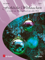 Fröhliche Weihnachten, Teil 1(12 Lieder zur Weihnachtszeit aus aller Welt)