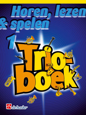 Horen, Lezen & Spelen 1 – Trioboek Trombone (TC)