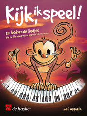 Andre Waignein: Kijk Ik Speel! (Piano)