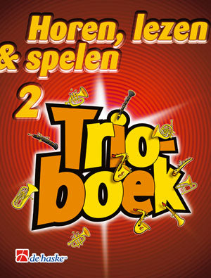 Horen, Lezen & Spelen 2 – Trioboek Alt-/baritonsaxofoon