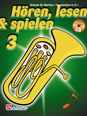 Hören, Lesen & Spielen 3 Bariton/Euphonium C BC (Bariton/Euphonium C BC)