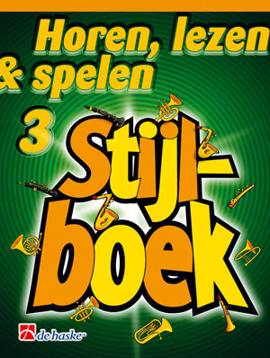 Horen, Lezen & Spelen 3 – Stijlboek Trompet / Bugel / Bariton / Euphonium