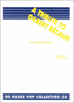 Ronald Kernen: A Tribute to Gilbert Bécaud (Partituur Harmonie)