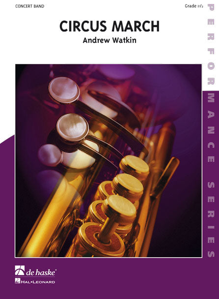 Andrew Watkin: Circus March (Partituur Harmonie)