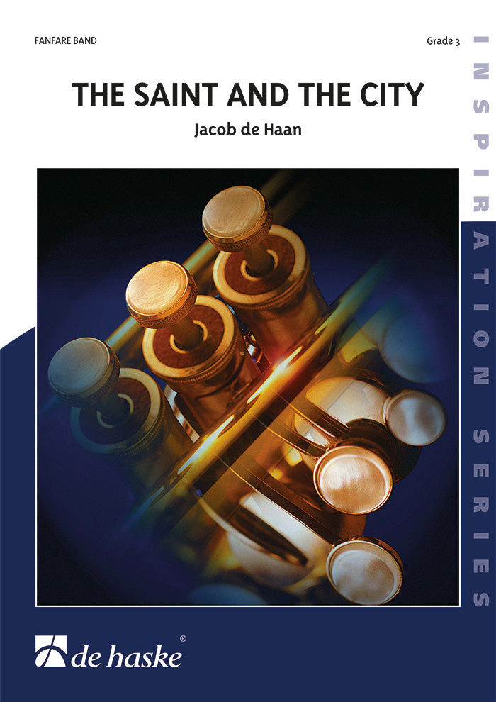Jacob de Haan: The Saint and the City (Partituur Fanfare)