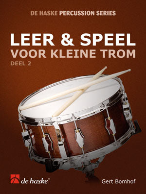 Gert Bomhof: Leer & Speel Voor Kleine Trom 2