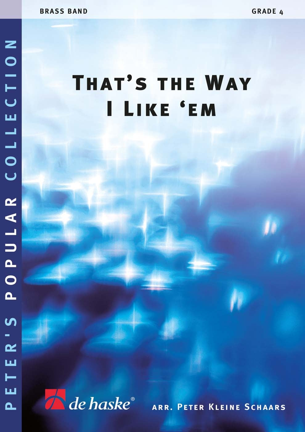 That's the Way I Like 'Em (Partituur Brassband)