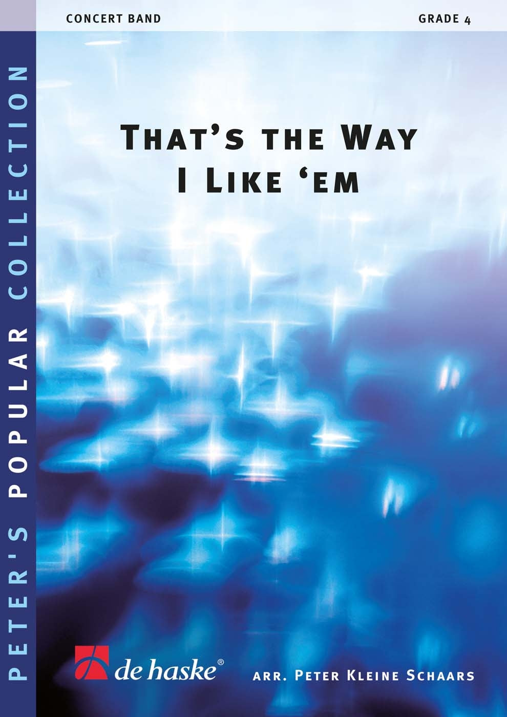 That's the Way I Like 'Em (Partituur Harmonie)