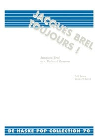 Jacques Brel Toujours! (Harmonie)
