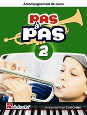 Pas à Pas 2 - Accompagnement de Piano Trompette(Méthode pour l'apprentissage de la trompette)